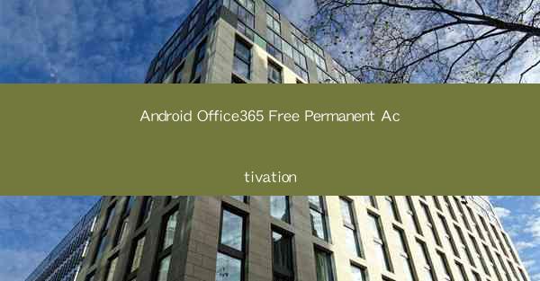 Android Office365 Free Permanent Activation