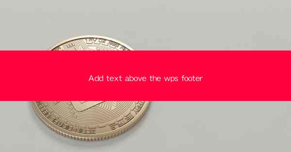 Add text above the wps footer