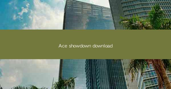 Ace showdown download