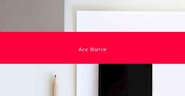 Ace Warrior