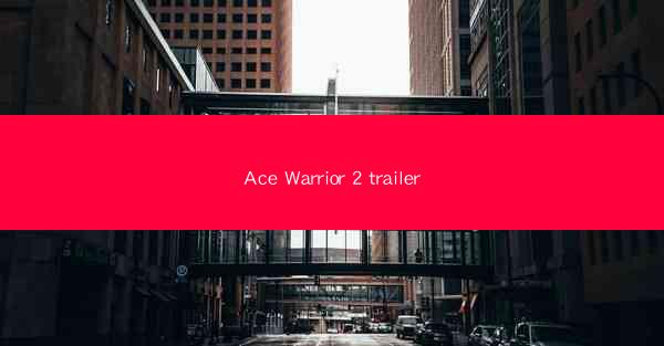 Ace Warrior 2 trailer
