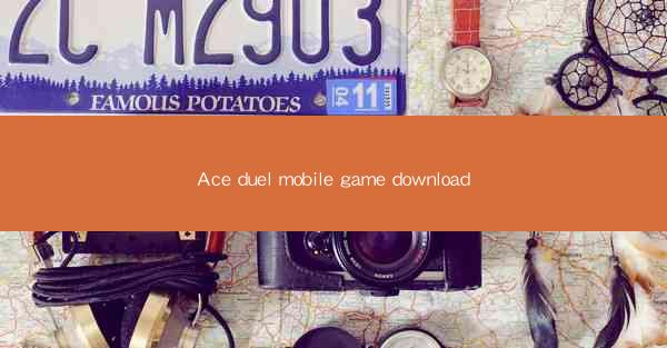 Ace duel mobile game download