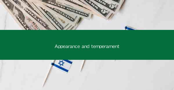 Appearance and temperament