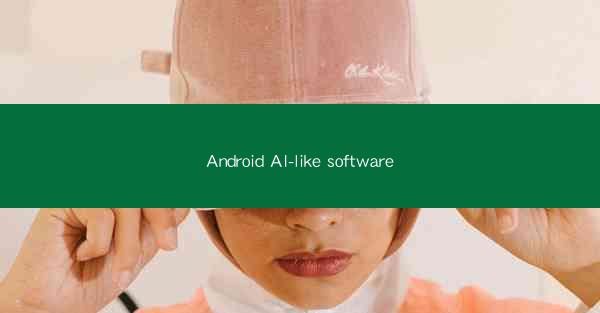 Android AI-like software