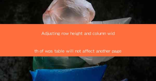 Adjusting row height and column width of wps table will not