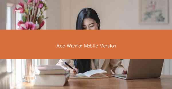 Ace Warrior Mobile Version