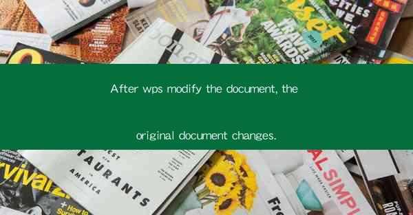 After wps modify the document, the original document changes