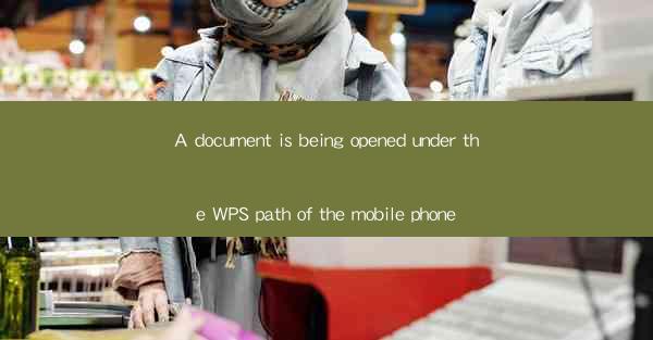 A document is being opened under the WPS path of the mobile