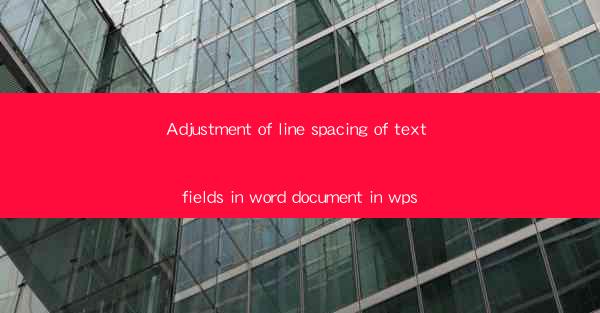 Adjustment of line spacing of text fields in word document i