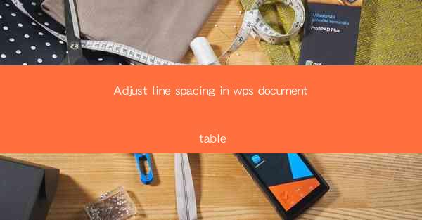 Adjust line spacing in wps document table
