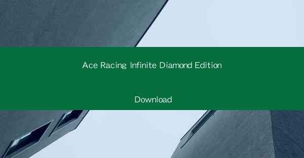 Ace Racing Infinite Diamond Edition Download