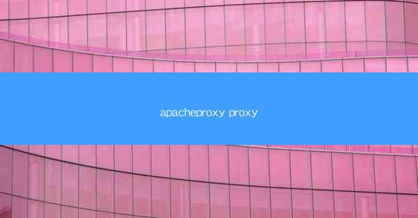 apacheproxy proxy