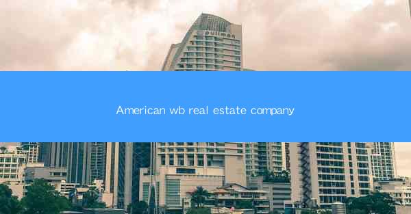 American wb real estate company