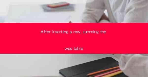 After inserting a row, summing the wps table
