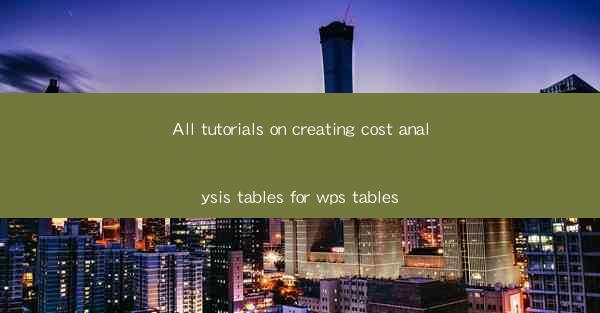 All tutorials on creating cost analysis tables for wps table