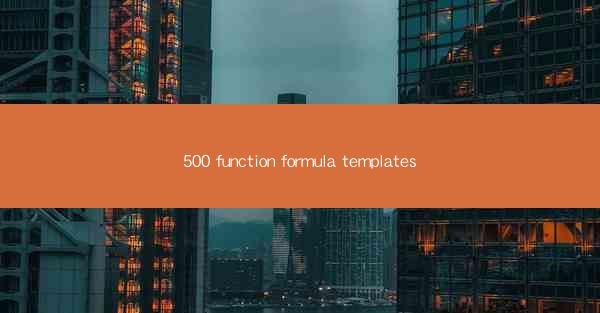 500 function formula templates