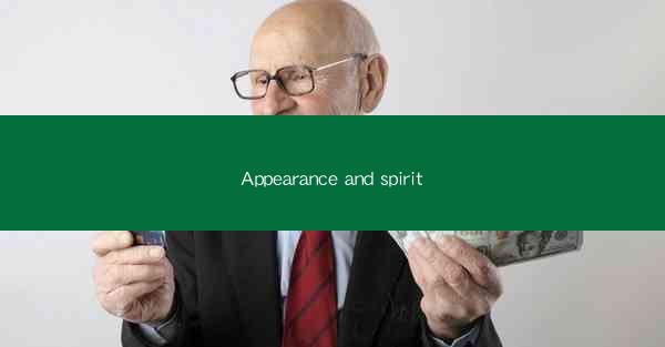 Appearance and spirit