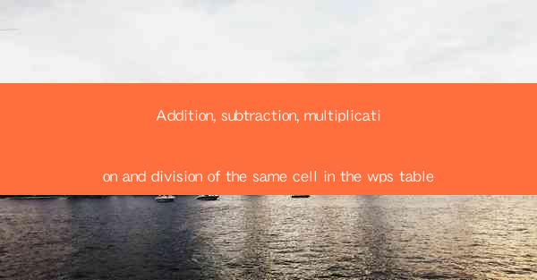 Addition, subtraction, multiplication and division of the sa