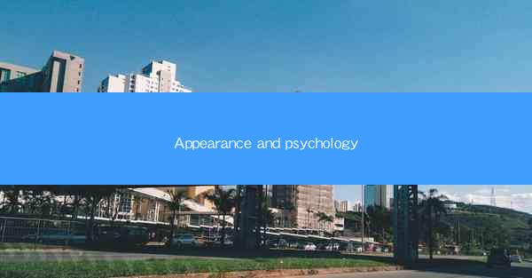 Appearance and psychology