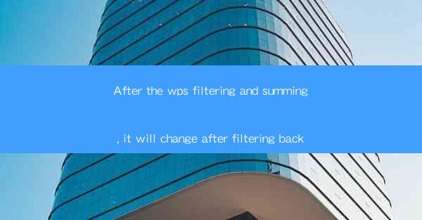 After the wps filtering and summing, it will change after fi