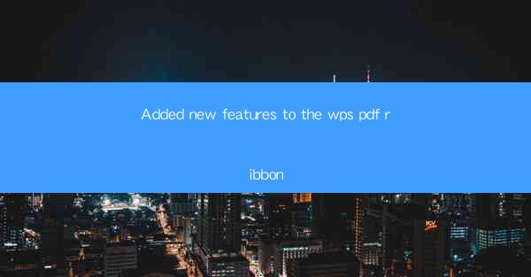 Added new features to the wps pdf ribbon
