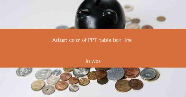 Adjust color of PPT table box line in wps