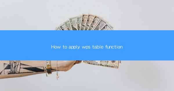 How to apply wps table function