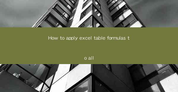 How to apply excel table formulas to all
