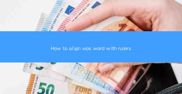 How to align wps word with rulers