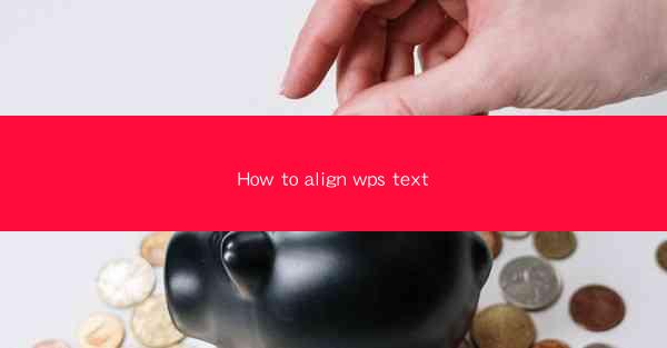 How to align wps text