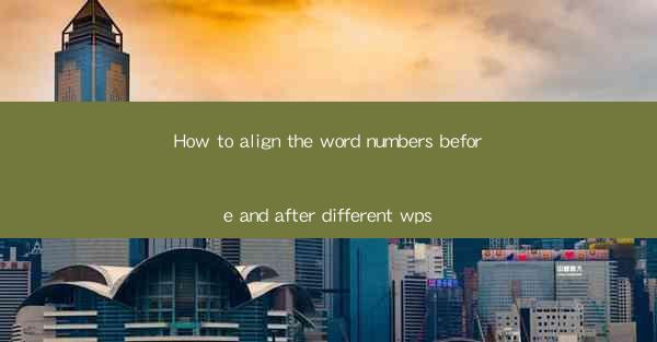 How to align the word numbers before and after different wps