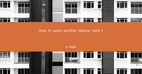 How to apply another tabular data to wps