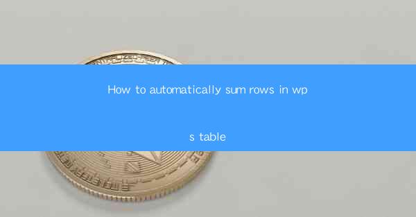 How to automatically sum rows in wps table