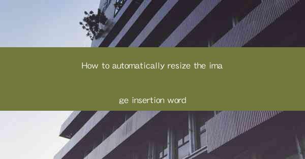 How to automatically resize the image insertion word