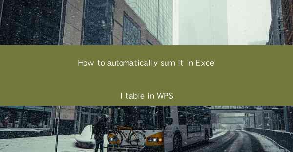 How to automatically sum it in Excel table in WPS