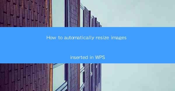 How to automatically resize images inserted in WPS