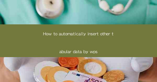How to automatically insert other tabular data by wps