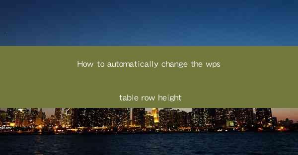 How to automatically change the wps table row height