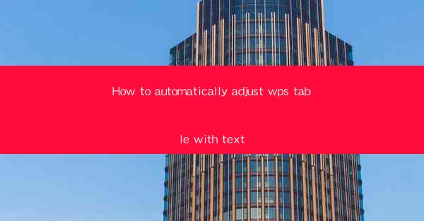 How to automatically adjust wps table with text