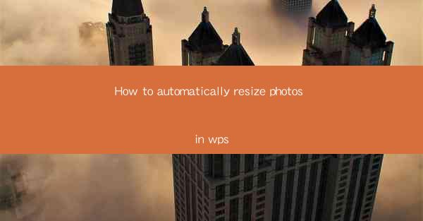 How to automatically resize photos in wps