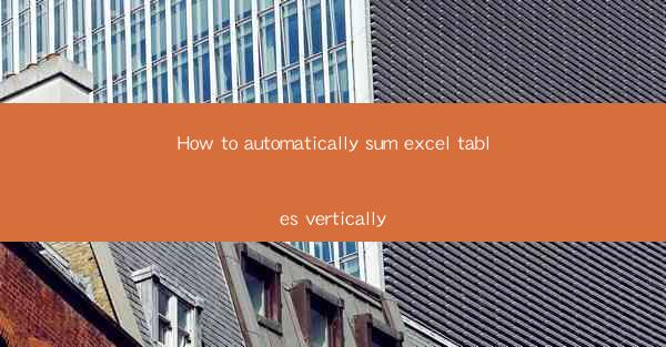 How to automatically sum excel tables vertically