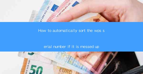 How to automatically sort the wps serial number if it is mes