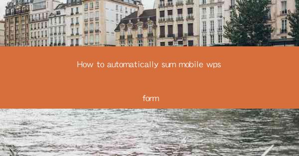 How to automatically sum mobile wps form