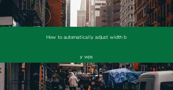 How to automatically adjust width by wps