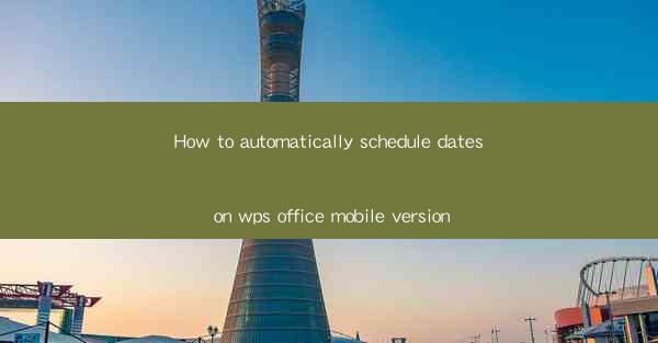 How to automatically schedule dates on wps office mobile ver