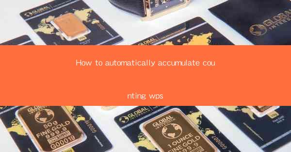 How to automatically accumulate counting wps