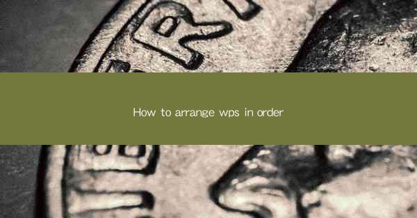 How to arrange wps in order