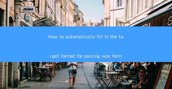 How to automatically fill in the target format for pasting w