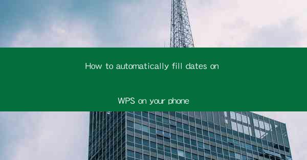 How to automatically fill dates on WPS on your phone