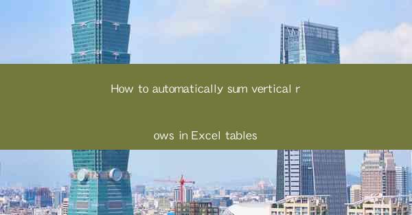 How to automatically sum vertical rows in Excel tables